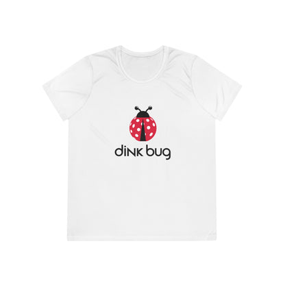 dink bug. Color Imprint. Women's Moisture Wicking