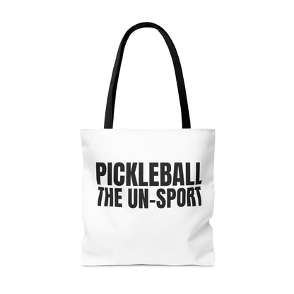 Pickleball The Un-Sport Tote Bag