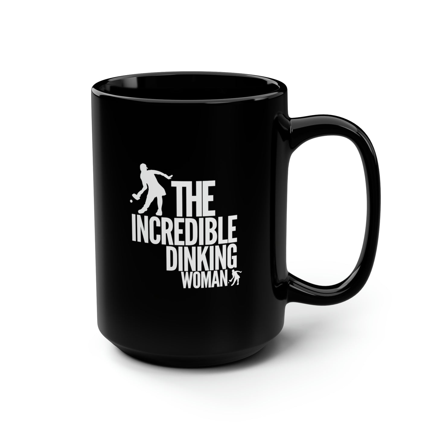 The Incredible Dinking Woman 15 Oz Black Coffee Mug