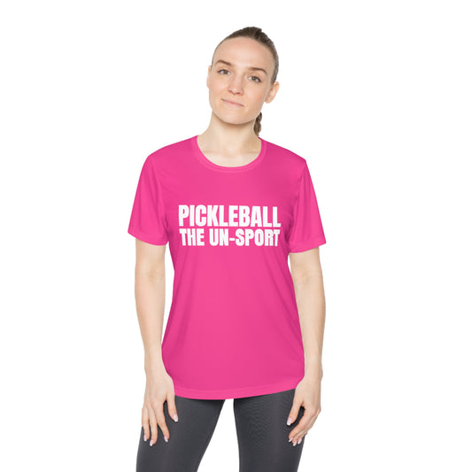 Pickleball The Un-Sport Women's Moisture Wicking