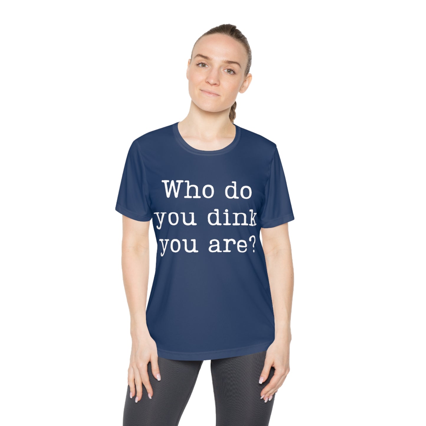 Who Do You Dink You Are? Women's Moisture Wicking