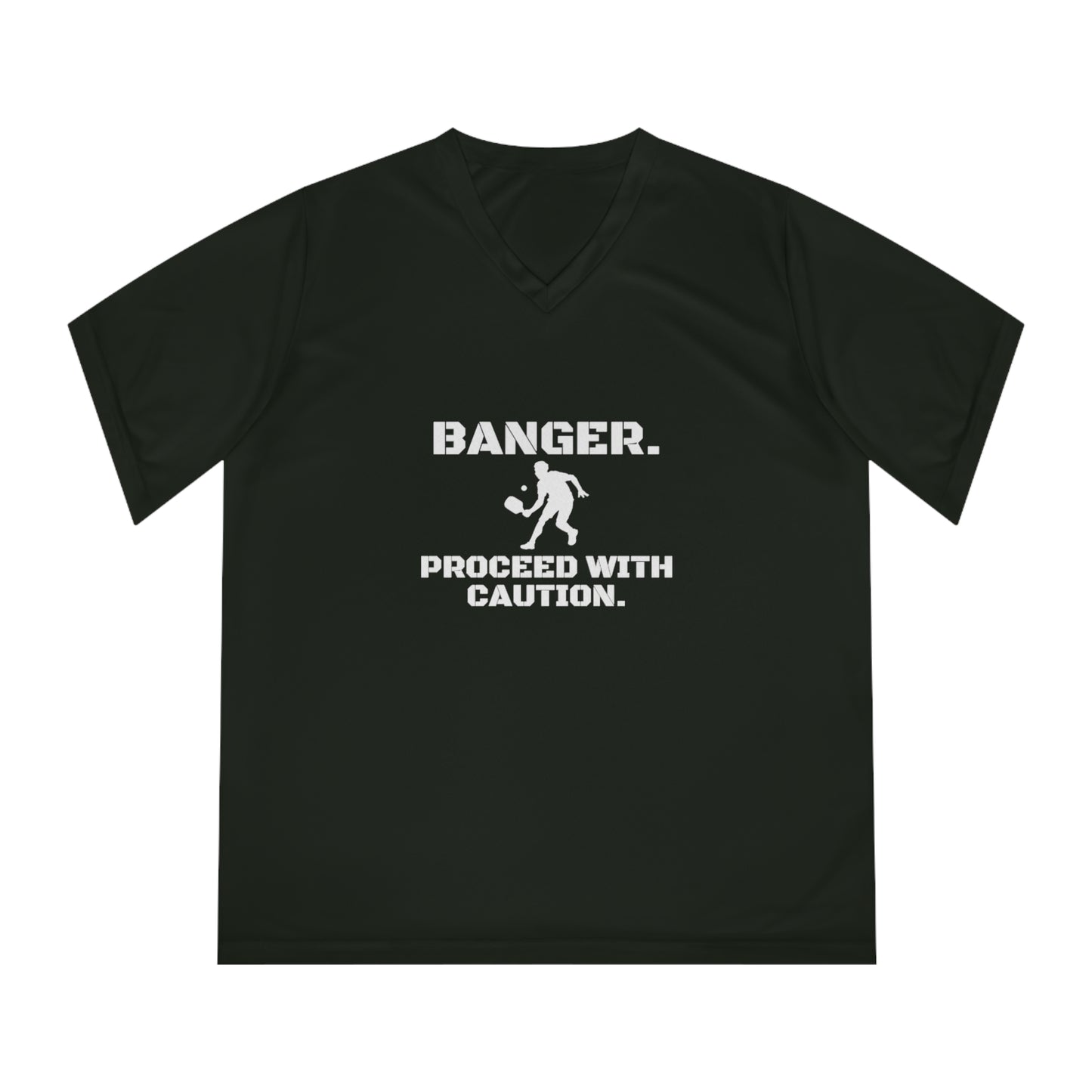 Banger. Proceed With Caution. Women's Performance V-Neck