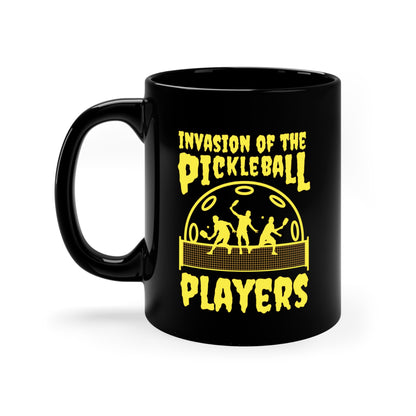 Invasion Of The Pickleball Players.  Yellow Imprint. 11 Oz Black Coffee Mug