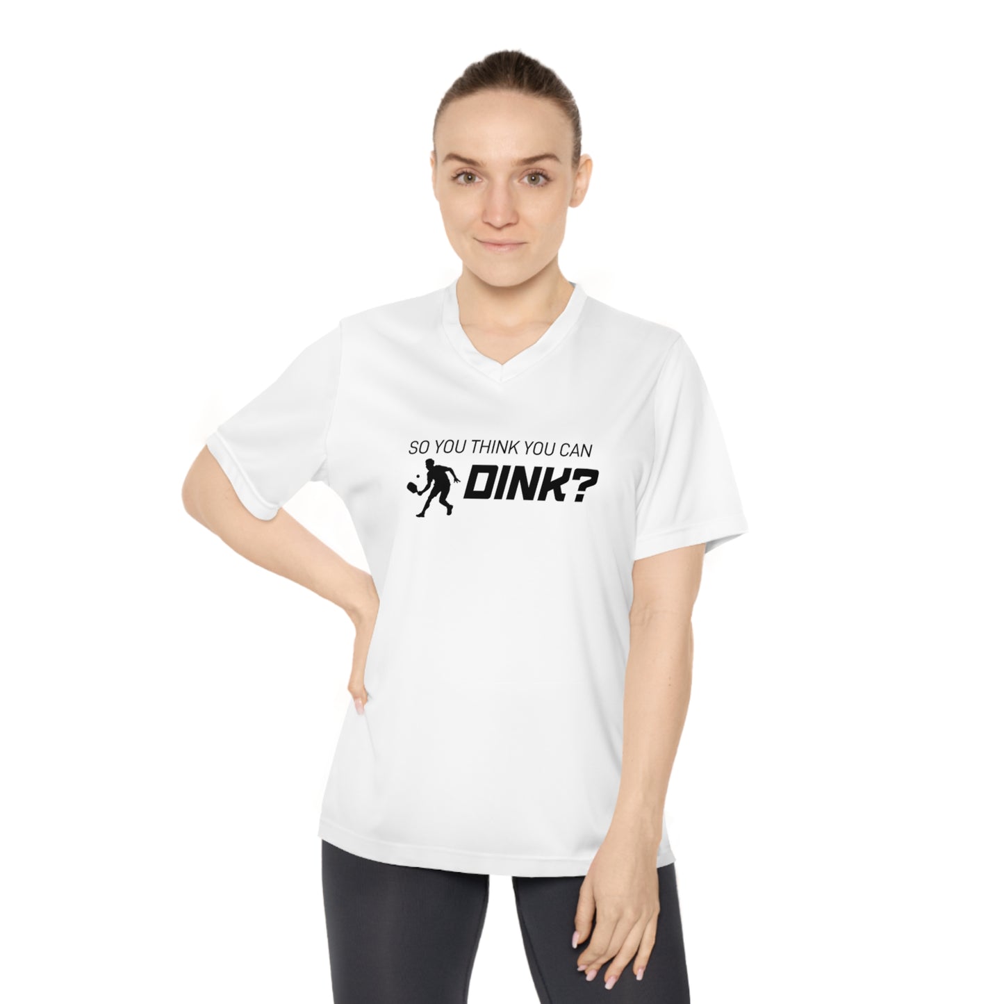 So You Think You Can Dink? Women's Performance V-Neck