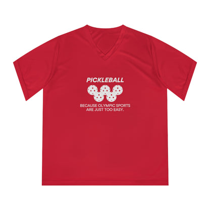 Pickleball.  Because Olympic Sports Are Just Too Easy. Women's Performance V-Neck