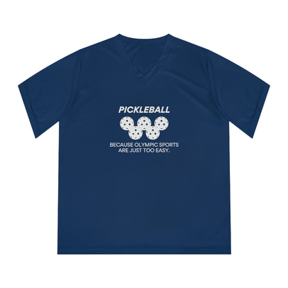 Pickleball.  Because Olympic Sports Are Just Too Easy. Women's Performance V-Neck