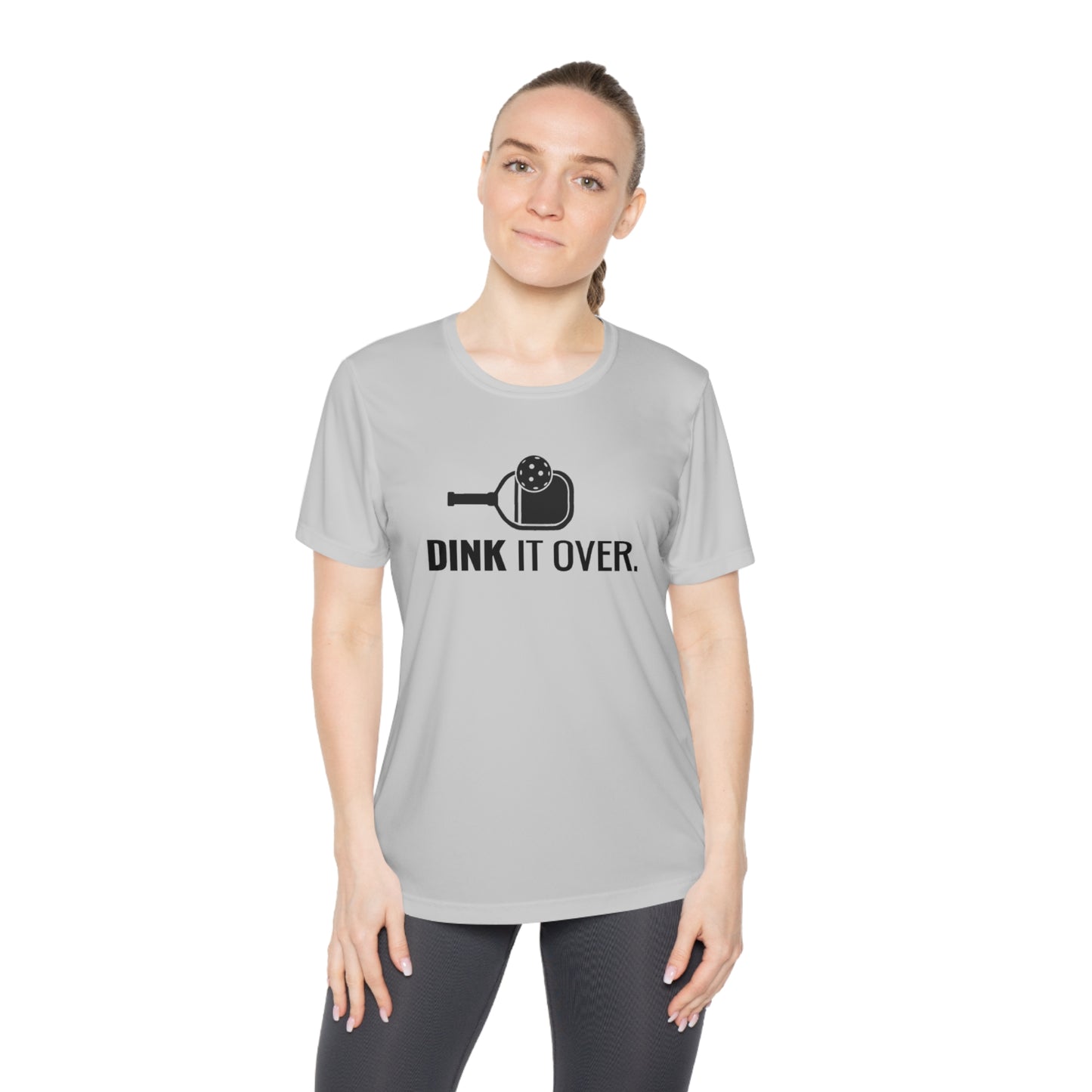 Dink It Over. Women's Moisture Wicking