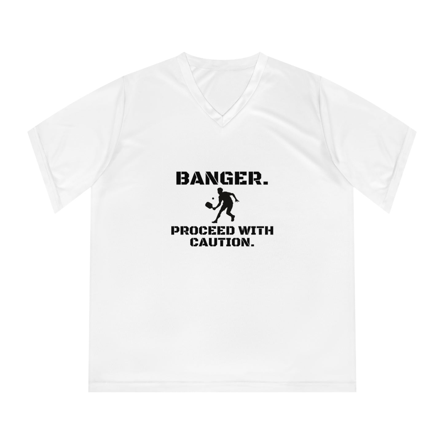 Banger. Proceed With Caution. Women's Performance V-Neck