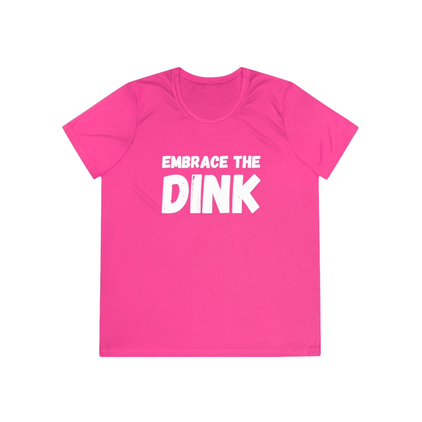 Embrace The Dink Women's Moisture Wicking