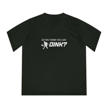 So You Think You Can Dink? Women's Performance V-Neck