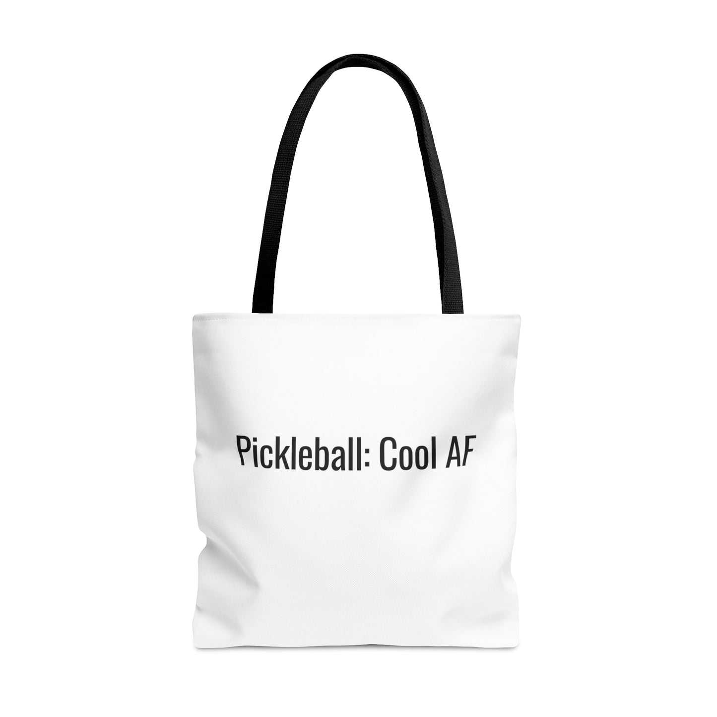 Pickleball: Cool AF Tote Bag