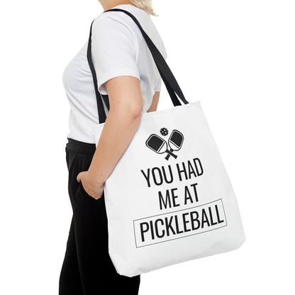 You Had Me At Pickleball Tote Bag