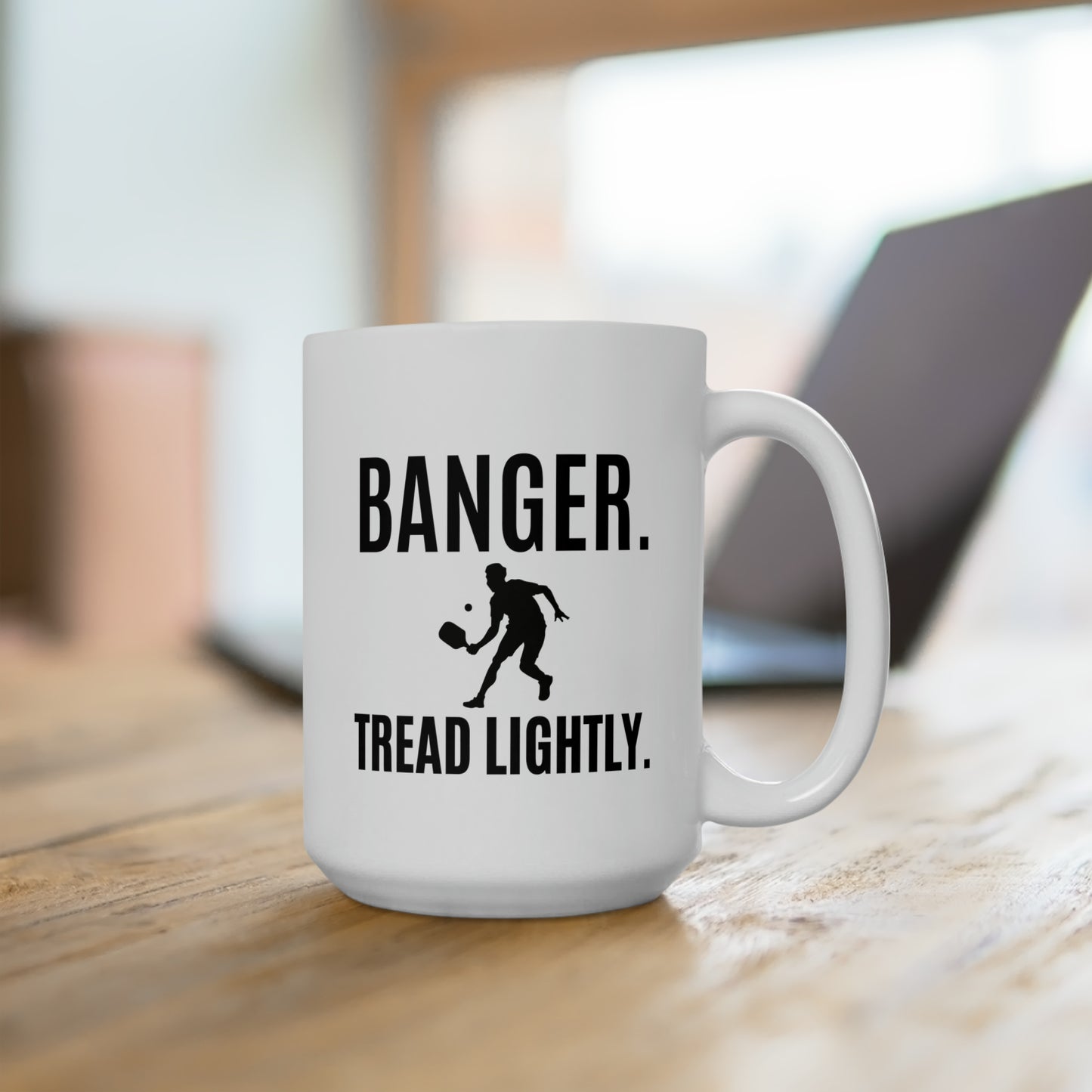 Banger. Tread Lightly. 15 Oz White Coffee Mug