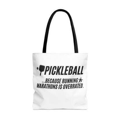 Pickleball...Because Running Marathons Is Overrated Tote Bag