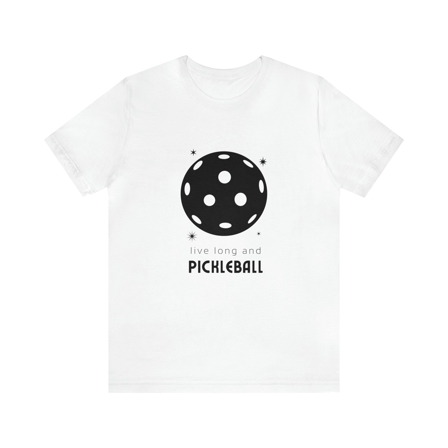 Live Long and Pickleball Bella+Canvas