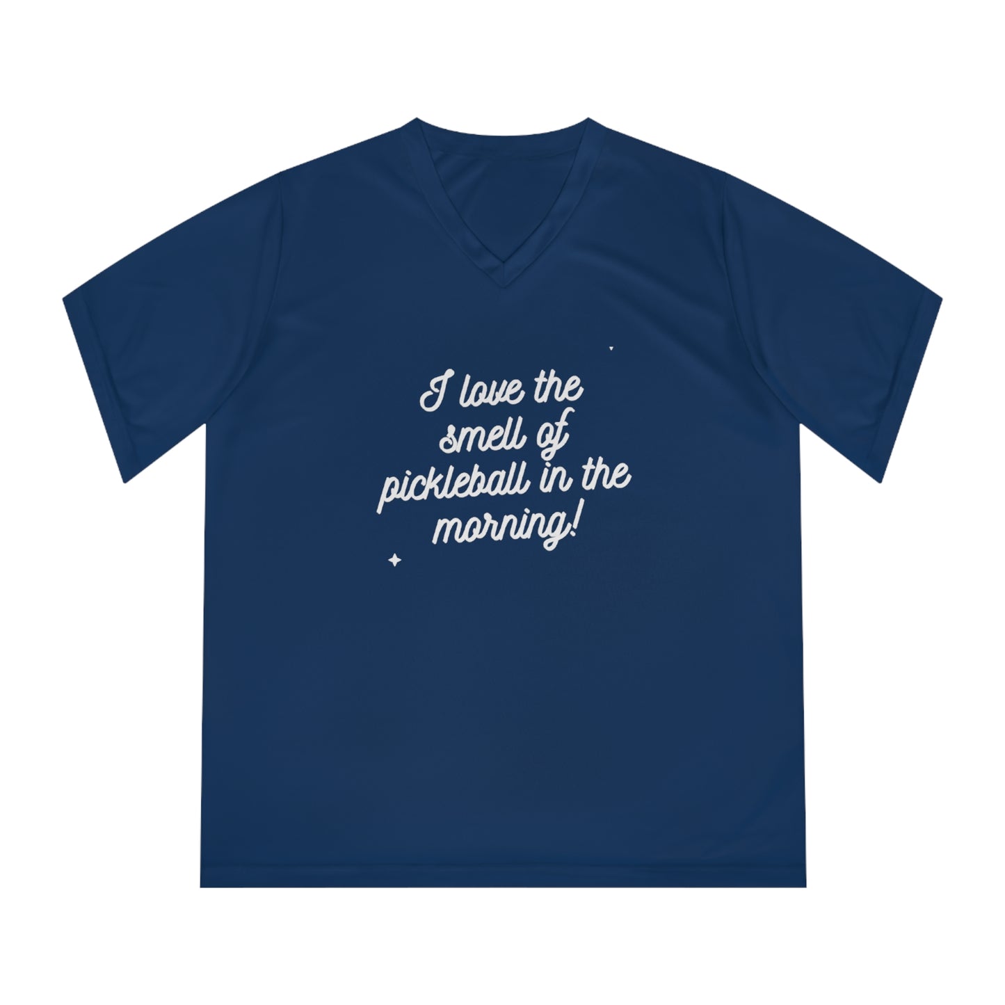 I Love The Smell Of Pickleball In The Morning Women's Performance V-Neck