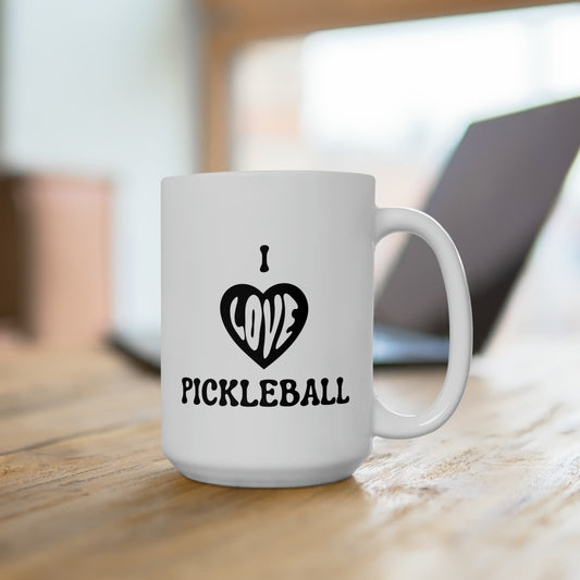 I Love Pickleball 15 Oz White Coffee Mug