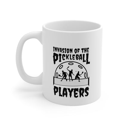 Invasion of the Pickleball Players 11 Oz White Coffee Mug