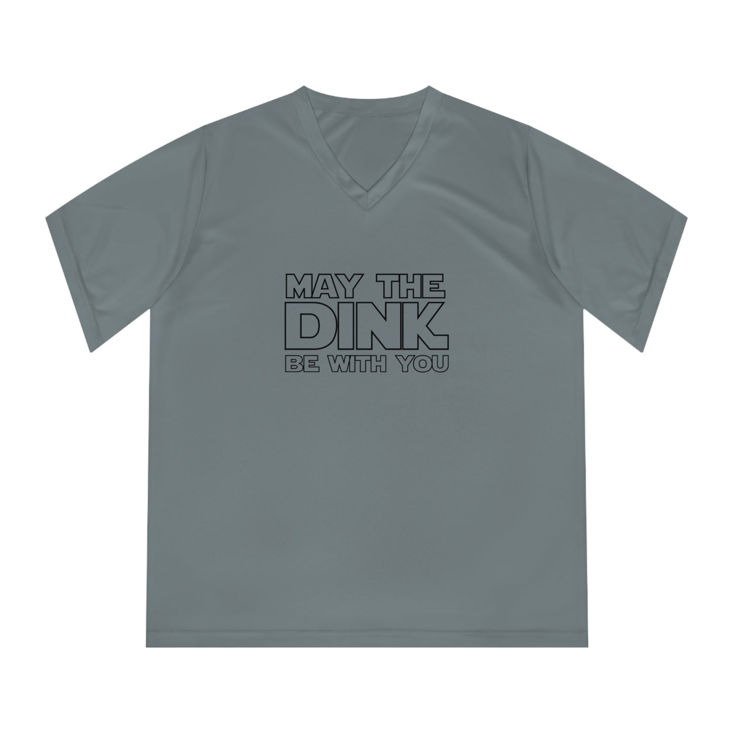 May The Dink Be With You Women's Performance V-Neck