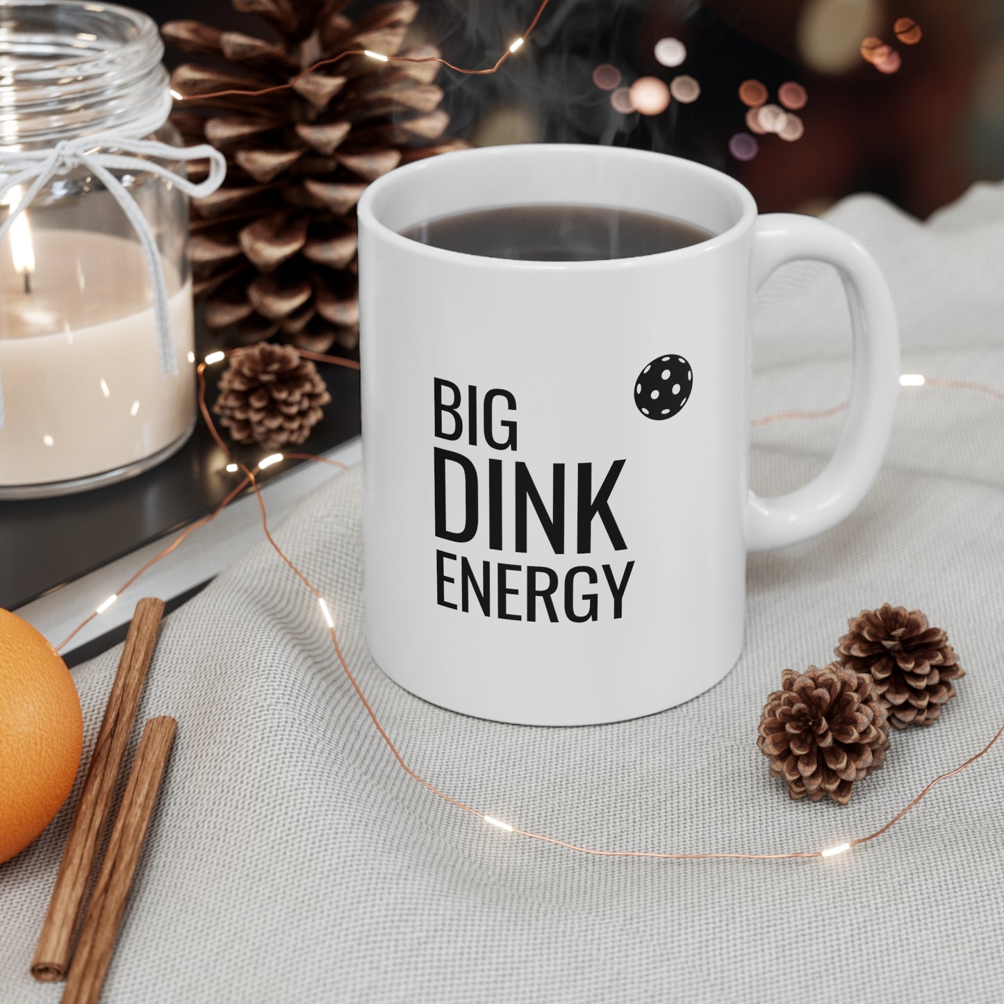 Big Dink Energy 11 Oz White Coffee Mug