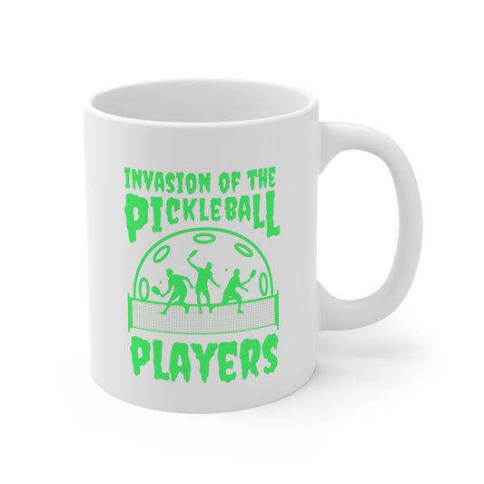 Invasion Of The Pickleball Players.  Green Imprint. 11 Oz White Coffee Mug