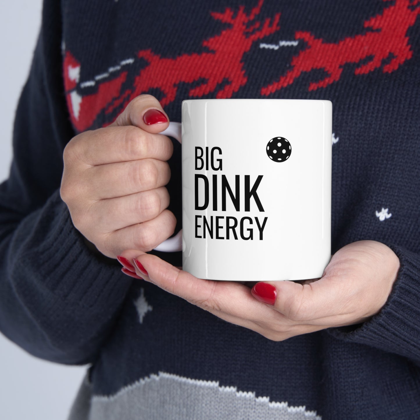 Big Dink Energy 11 Oz White Coffee Mug