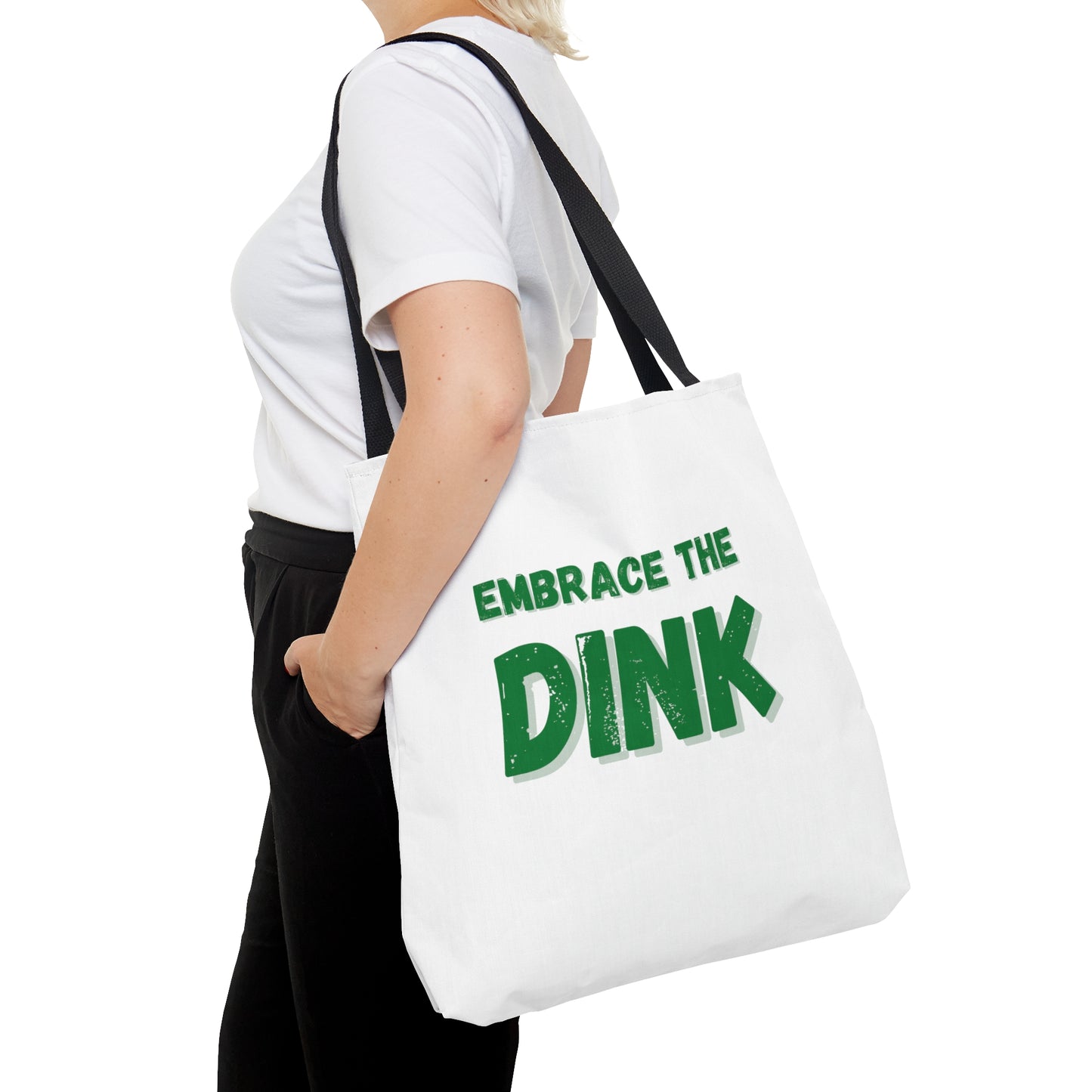 Embrace The Dink. Color Imprint. Tote Bag