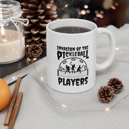 Invasion of the Pickleball Players 11 Oz White Coffee Mug