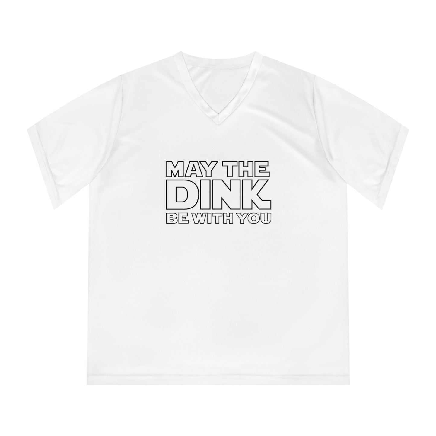 May The Dink Be With You Women's Performance V-Neck