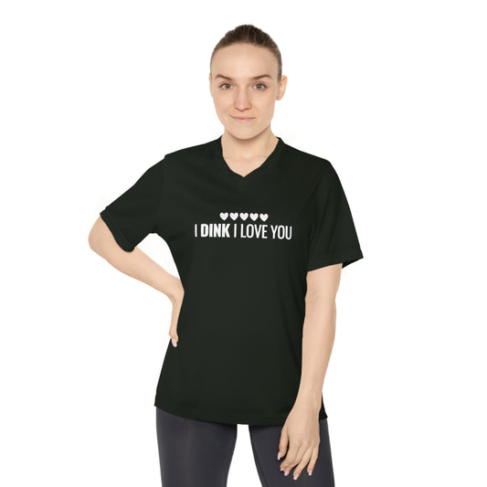 I Dink I Love You. Women's Performance V-Neck