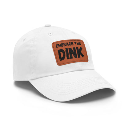 Embrace The Dink Baseball Cap with Leather Patch