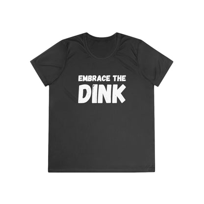 Embrace The Dink Women's Moisture Wicking