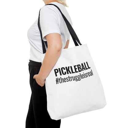 Pickleball #thestruggleisreal Tote Bag