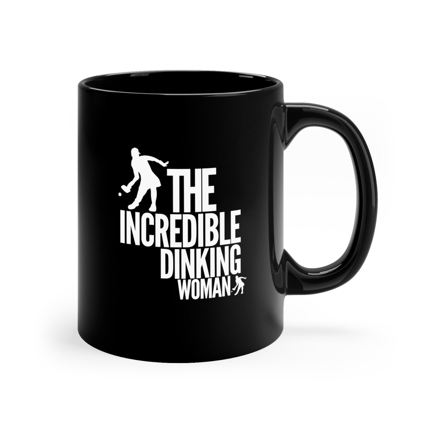 The Incredible Dinking Woman 11 Oz Black Coffee Mug