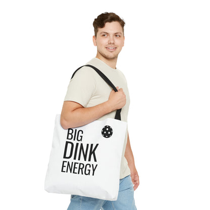 Big Dink Energy Tote Bag