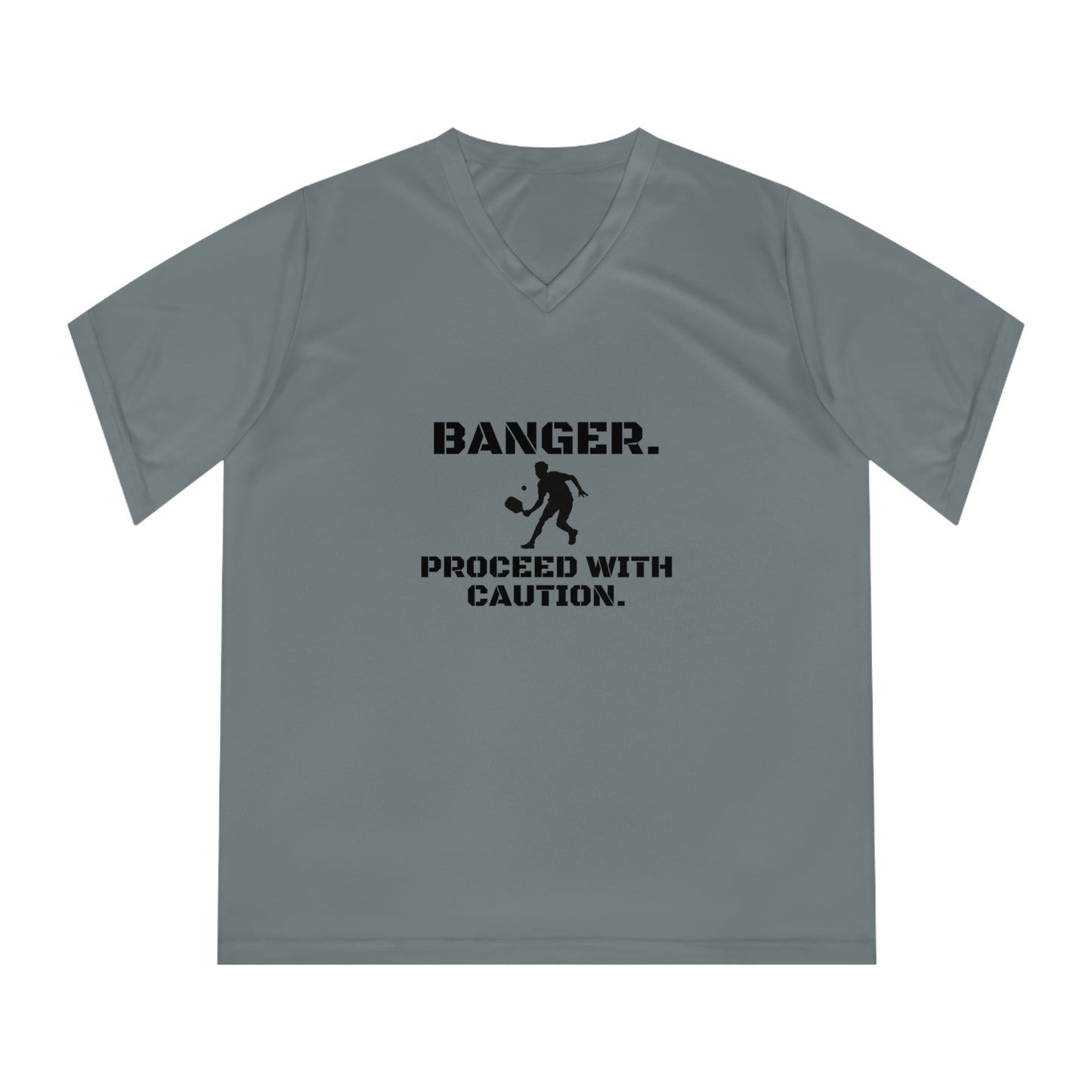 Banger. Proceed With Caution. Women's Performance V-Neck