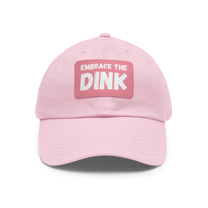 Embrace The Dink Baseball Cap with Leather Patch