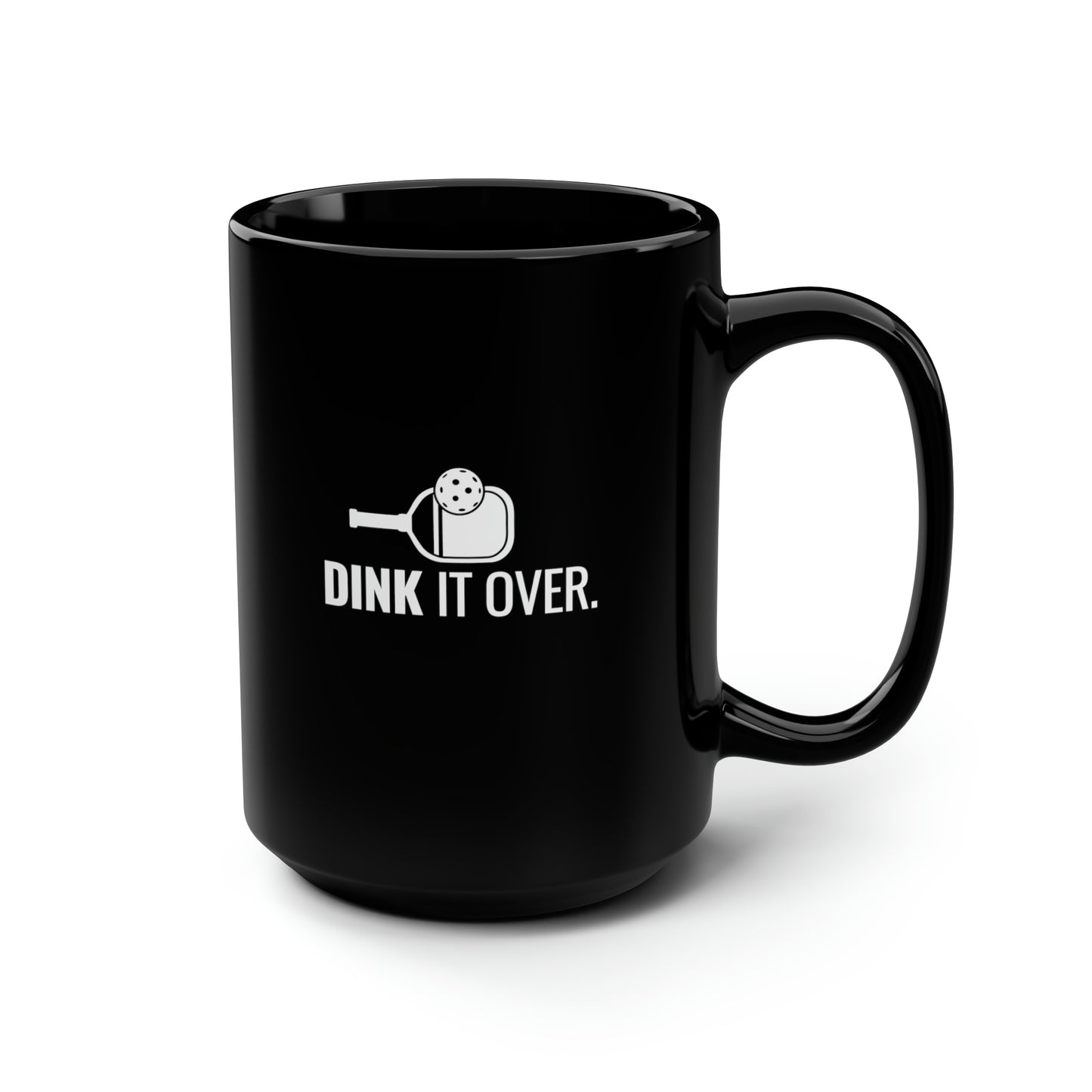 Dink It Over 15 Oz Black Coffee Mug