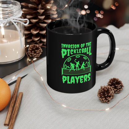 Invasion Of The Pickleball Players.  Green Imprint. 11 Oz Black Coffee Mug