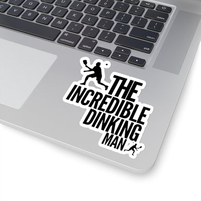 The Incredible Dinking Man Kiss Cut Sticker