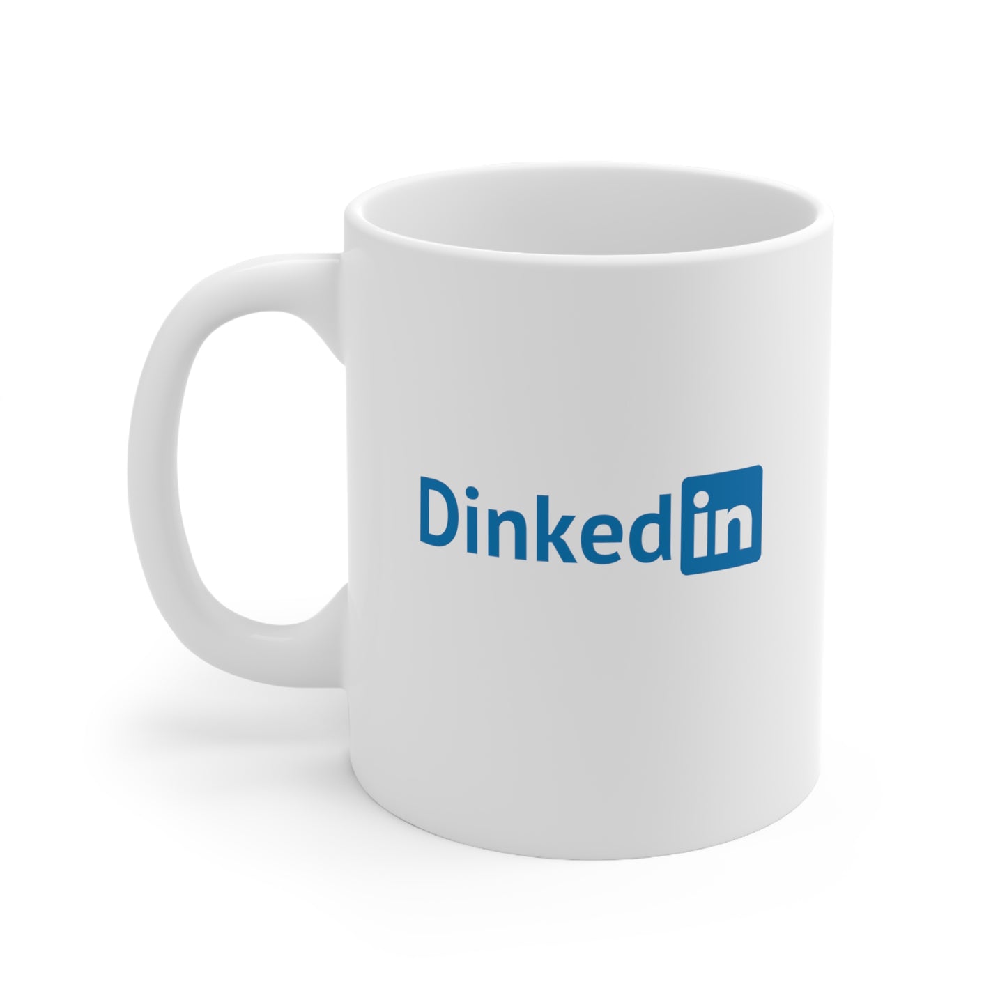 Dinkedin Color Imprint. 11 Oz White Coffee Mug