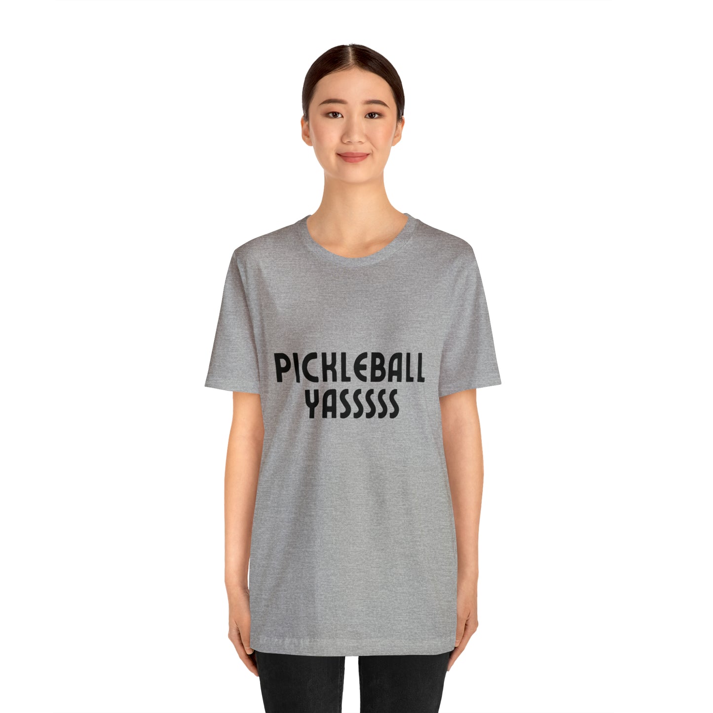 Pickleball YASSSSS Bella+Canvas