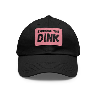 Embrace The Dink Baseball Cap with Leather Patch