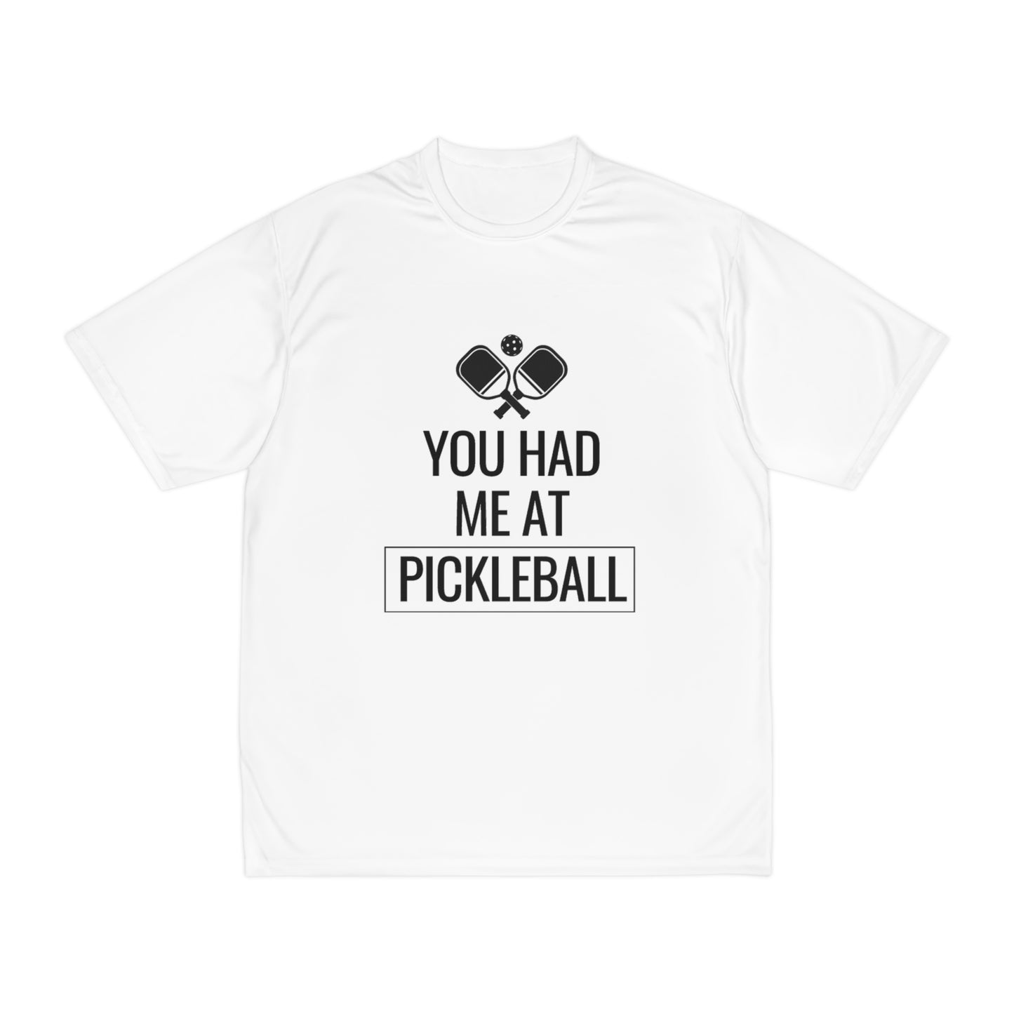 You Had Me At Pickleball Performance