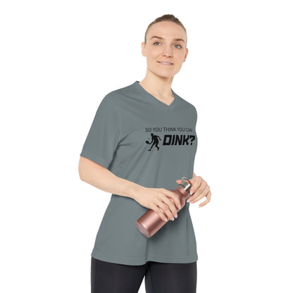 So You Think You Can Dink? Women's Performance V-Neck