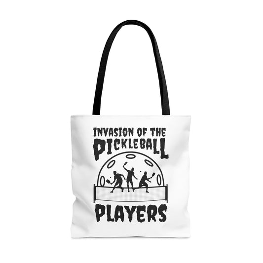 Invasion of the Pickleball Players Tote Bag