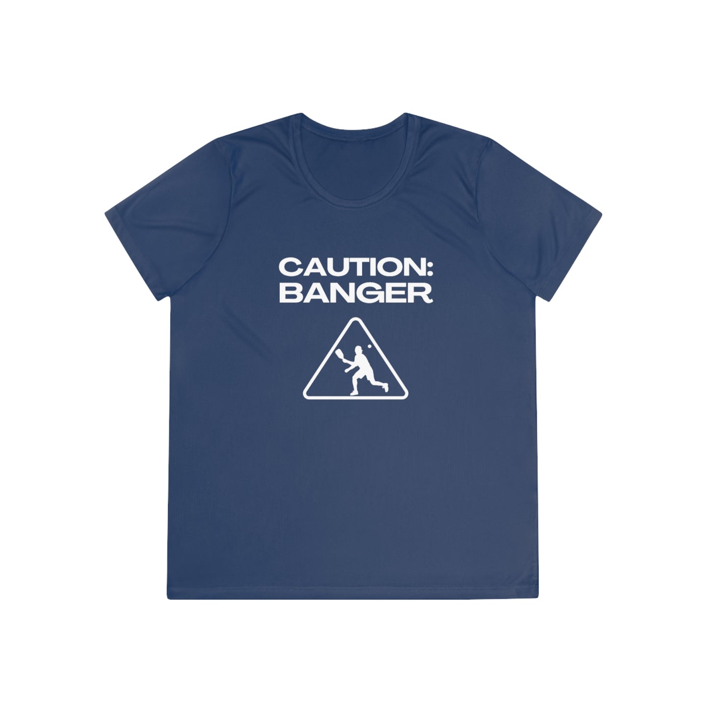 Caution:  Banger Women's Moisture Wicking