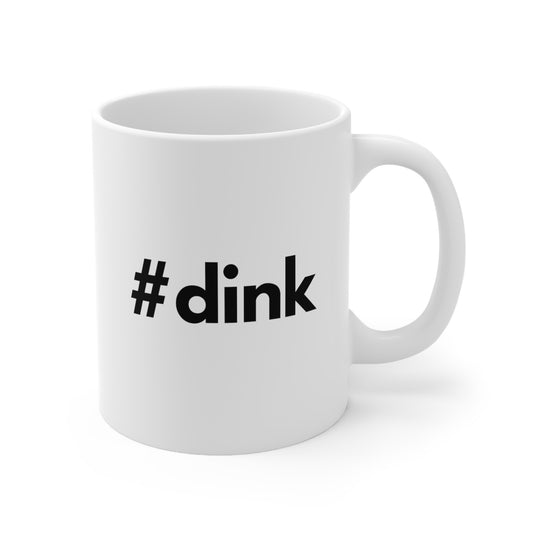 #dink 11 Oz White Coffee Mug