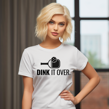 Dink It Over Bella+Canvas